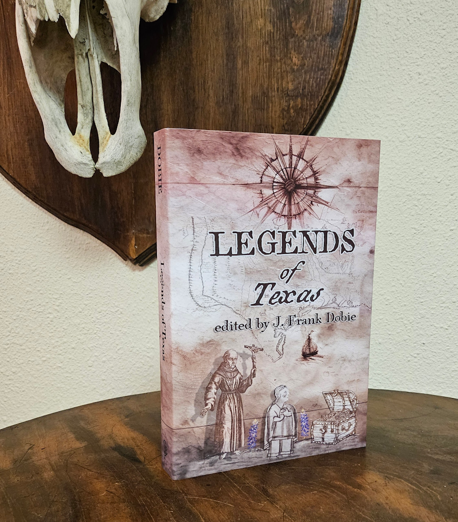 Legends of Texas by J. Frank Dobie  - Personalized Limited Edition