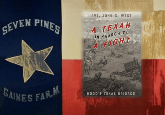 A Texan in Search of a Fight (Hood's Texas Brigade) PERSONALIZED Limited Edition - Copano Bay Press