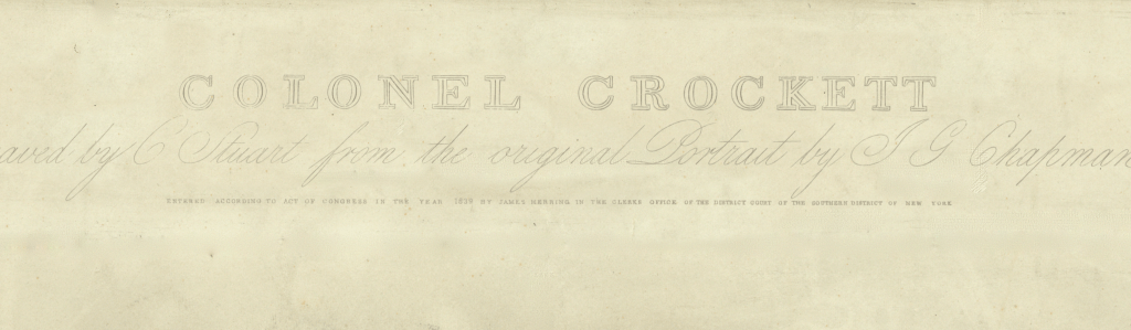 Colonel Crockett - 1834 - Copano Bay Press