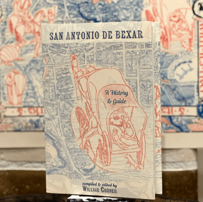Corner's History & Guide to San Antonio - Personalized Limited Edition
