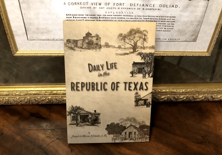 Daily Life in the Republic of Texas - Copano Bay Press