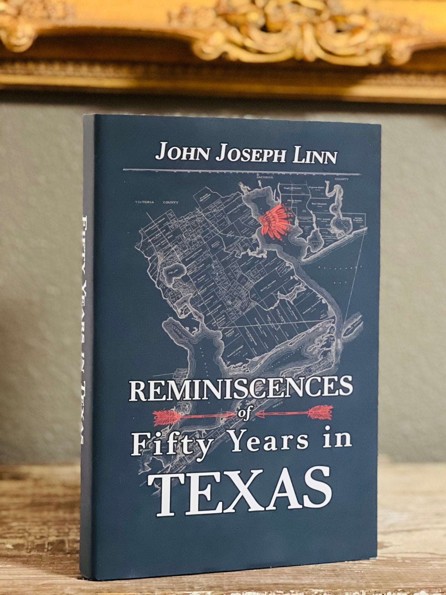 Fifty Years in Texas by John J. Linn - Copano Bay Press