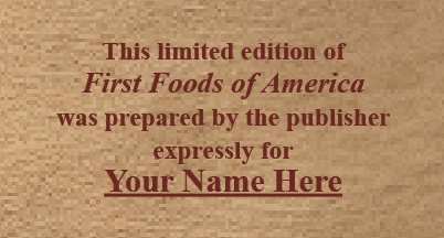 First Foods of America Mexican Cookbook - Personalized Limited Edition - Copano Bay Press