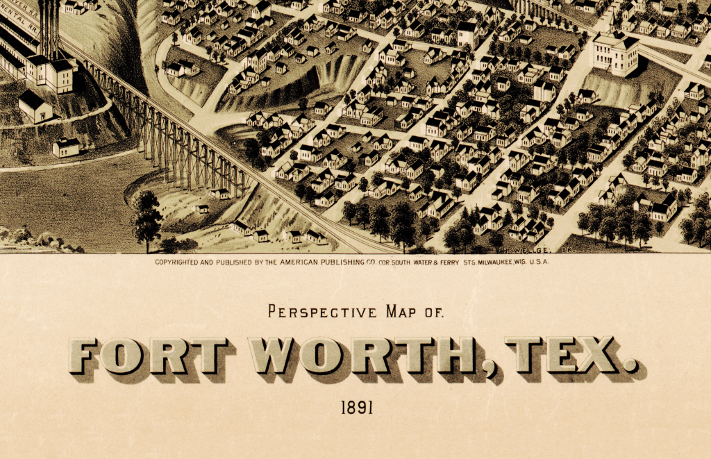 Fort Worth in 1891 - Copano Bay Press