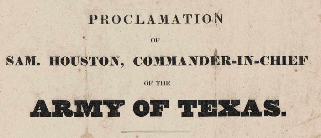 General Houston's Proclamation - 1835 - Copano Bay Press