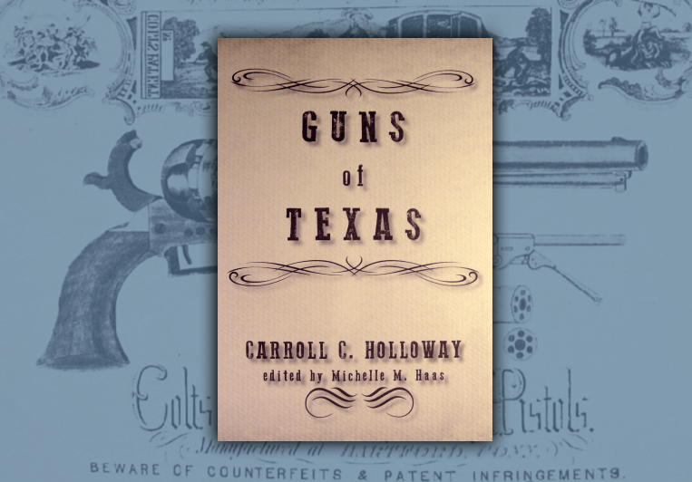 Guns of Texas - Copano Bay Press