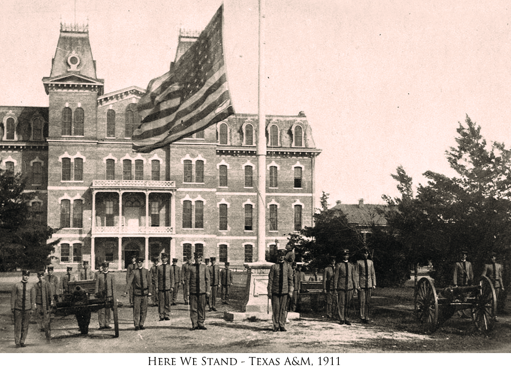 Here We Stand - Texas A&M, 1911 - Copano Bay Press