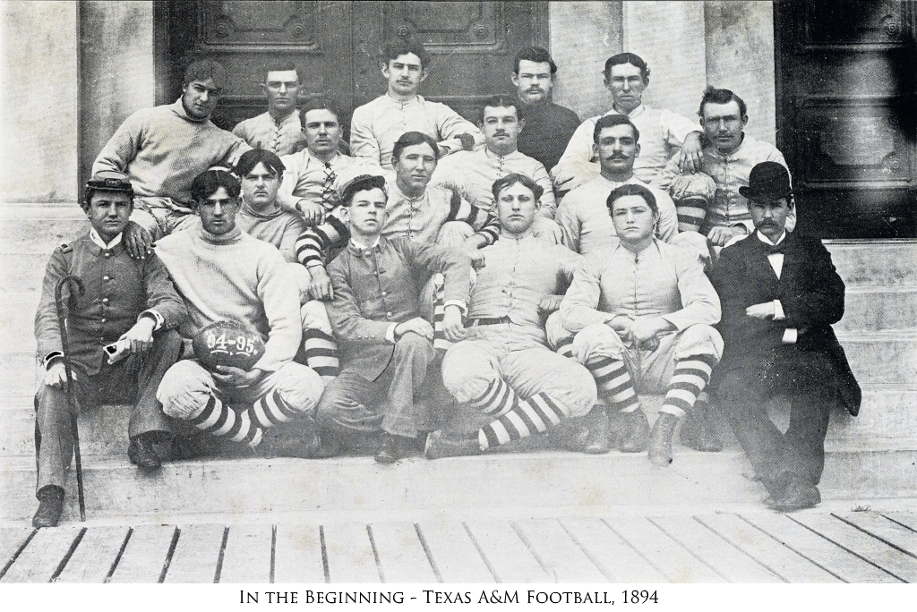 In the Beginning Texas A&M Football, 1894 – Copano Bay Press
