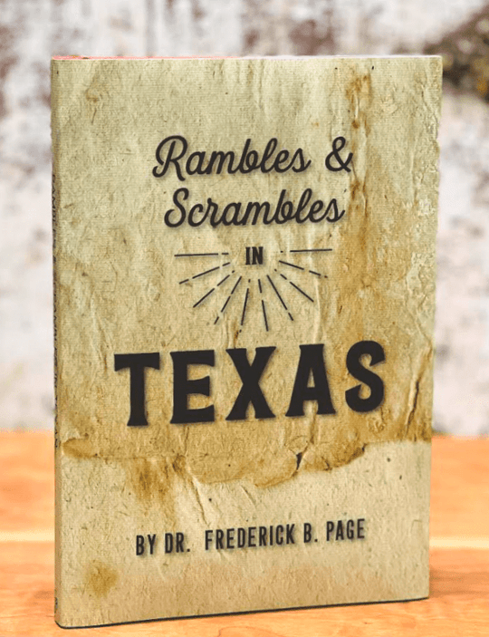 Rambles and Scrambles in Texas - Personalized Limited Edition - Copano Bay Press