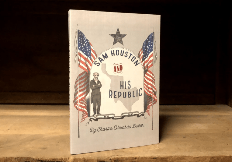 Sam Houston and His Republic - Copano Bay Press