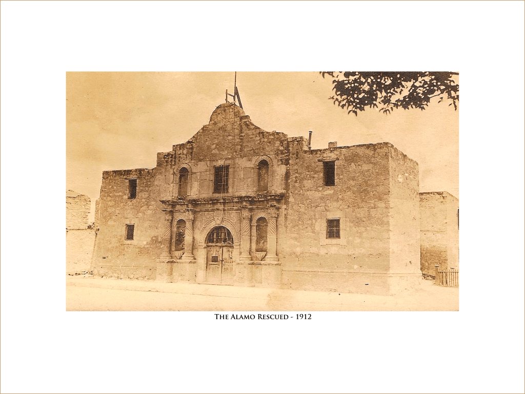 The Alamo Rescued - 1912 - Copano Bay Press