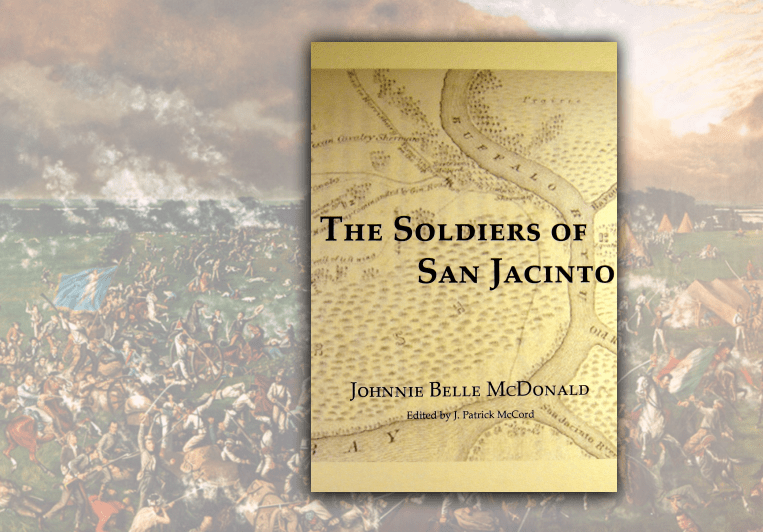 The Soldiers of San Jacinto - Copano Bay Press