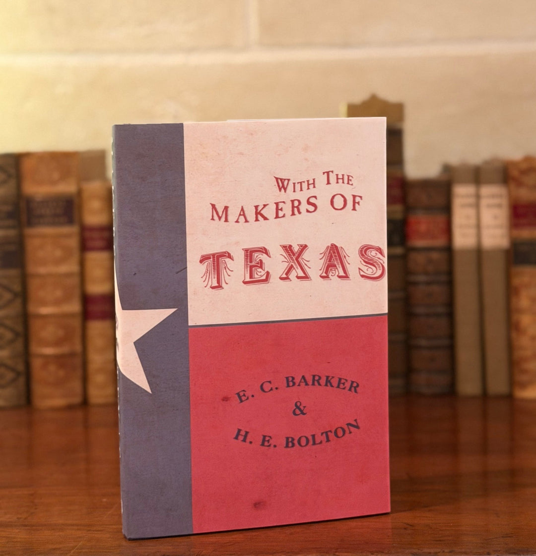 With the Makers of Texas - Copano Bay Press