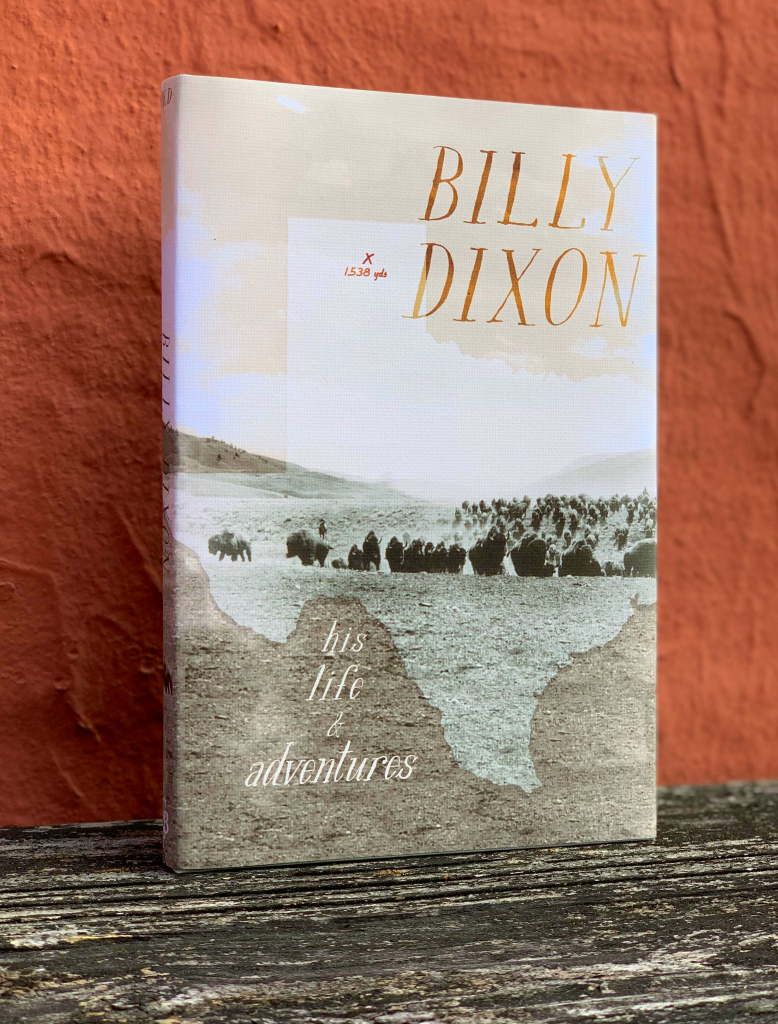 Billy Dixon - His Life & Adventures - Personalized Limited Edition