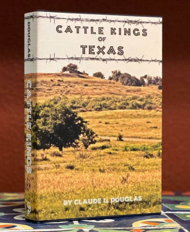 Cattle Kings of Texas by C. L. Douglas  - Personalized Limited Edition
