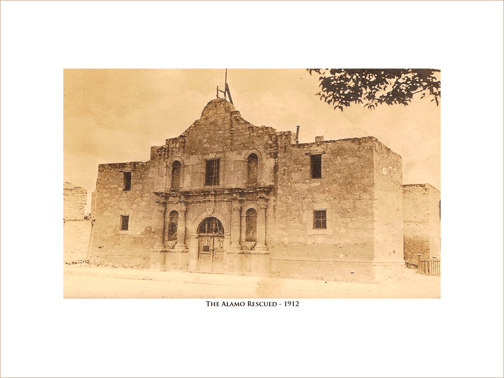 The Alamo Rescued - 1912